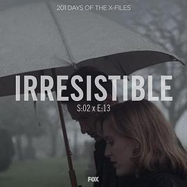 "TheXFiles"Season2,Episode13:Irresistible