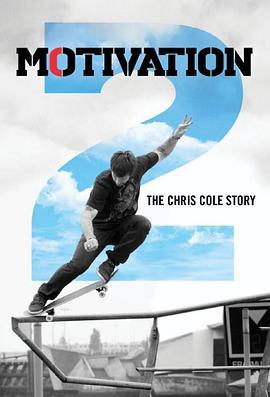 Motivation2:TheChrisColeStory