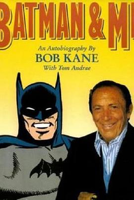 蝙蝠侠和我：奉献此生，鲍勃·凯恩的故事
