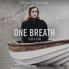 "TheXFiles"Season2,Episode8:OneBreath