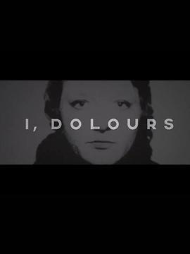 I,DOLOURS