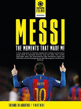 Messi:TheMomentsthatMadeMe