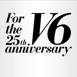 V6Forthe25thanniversary