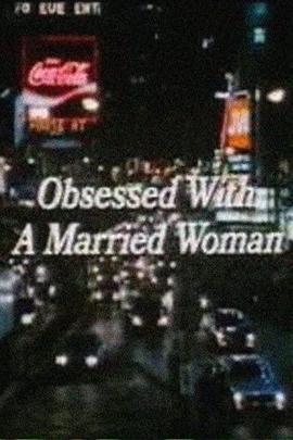 ObsessedwithaMarriedWoman