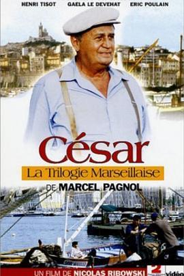 Latrilogiemarseillaise:César