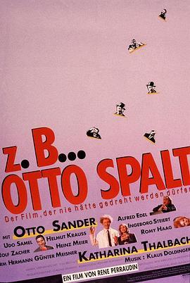 Z.B....OttoSpalt