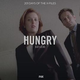 "TheXFiles"SE7.3Hungry