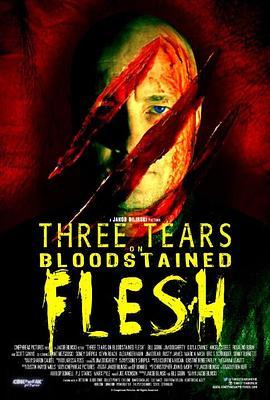 ThreeTearsonBloodstainedFlesh