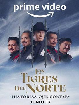 LosTigresdelNorte:HistoriasqueContar