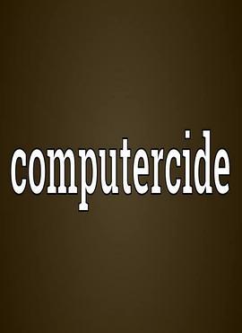 Computercide