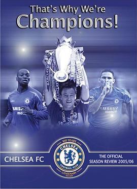 That'sWhyWe'reChampions:ChelseaFCOfficialSeasonReview2005/06